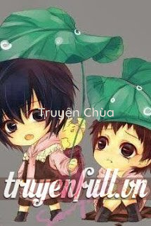 [Bác Chiến] Tôi Thèm Quản Cậu