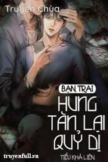 Bạn Trai Hung Tàn Lại Quỷ Dị