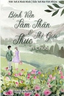 Bệnh Viện Tâm Thần Và Thế Giới Thực
