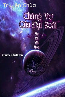 Chàng Vợ Của Đại Soái