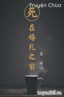 Chết Trước Lễ Cưới