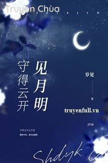 Chờ Đến Mây Tan Thấy Trăng Sáng