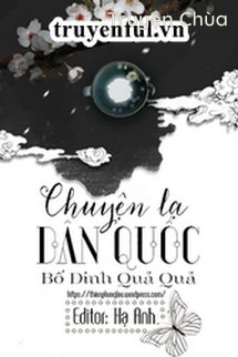 Chuyện Lạ Dân Quốc