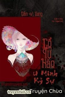 Cổ Tự Hào 1: U Minh Kỷ Sự