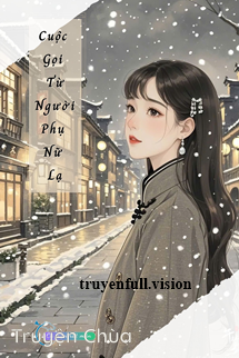 Cuộc Gọi Từ Người Phụ Nữ Lạ