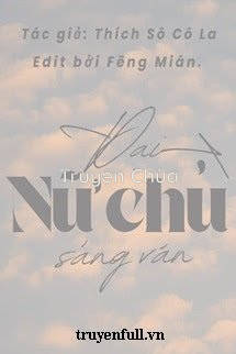 Đại Nữ Chủ Sảng Văn