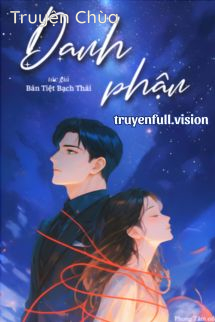 Bìa truyện: Danh Phận – Bán Tiệt Bạch Thái