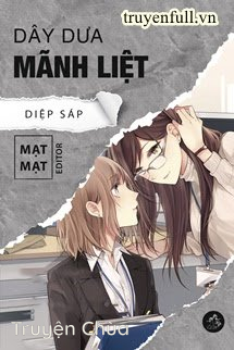 Dây Dưa Mãnh Liệt
