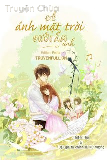 Để Ánh Mặt Trời Sưởi Ấm Anh