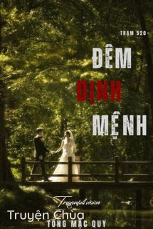 Đêm Định Mệnh – Tống Mặc Quy