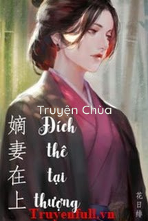 Đích Thê Tại Thượng
