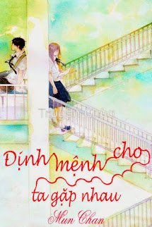 Định Mệnh Cho Ta Gặp Nhau