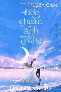 Độc Chiếm Ánh Trăng