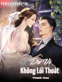 Dư Vị Không Lối Thoát