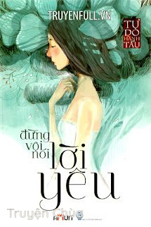 Đừng Vội Nói Lời Yêu