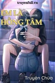 Em Là Hồng Tâm