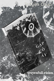 Gặp Cô Ấy – Thành Nam Hoa Khai