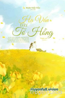 Hạ Vấn Dây Tơ Hồng – Hành Nhất Tiếu