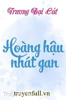 Hoàng Hậu Nhát Gan