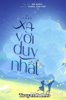 Hy Vọng Xa Vời Duy Nhất – Mộ Nghĩa