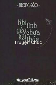 Khi Tình Yêu Chưa Kết Thúc