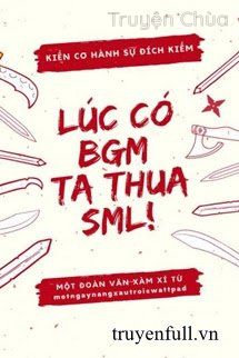 Lúc BGM Ta Thua SML