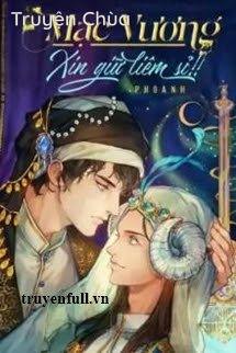 Mạc Vương Xin Giữ Liêm Sỉ!!