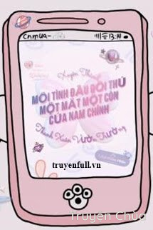 Mối Tình Đầu Của Đối Thủ Một Mất Một Còn Với Nam Chính Truyện Vườn Trường