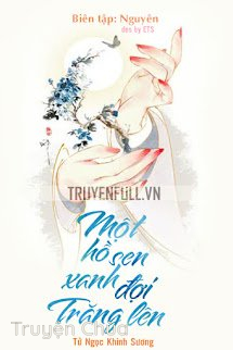 Một Hồ Sen Xanh Đợi Trăng Lên
