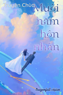 Mười Năm Hôn Nhân