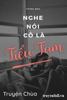 Nghe Nói Ngươi Là Tiểu Tam