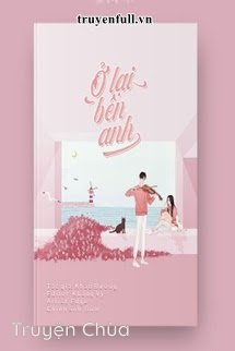 Ở Lại Bên Anh