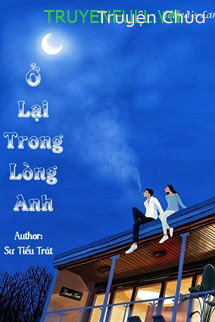 Ở Lại Trong Lòng Anh