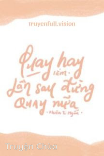 Quay Hay Lắm, Lần Sau Đừng Quay Nữa