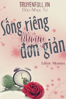 Sống Riêng Không Đơn Giản