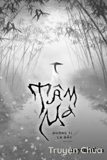 Tâm Ma – Đường Tí La Bắc