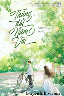 Tháng Đổi Năm Dời – Chung Hàng