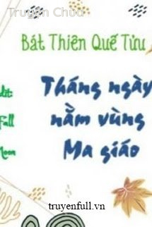 Tháng Ngày Nằm Vùng Ma Giáo