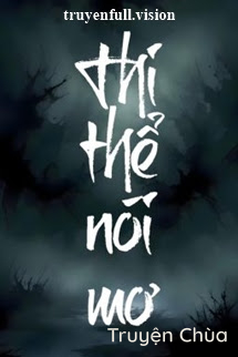 Thi Thể Nói Mơ – Dương Tố