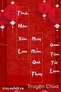 Tinh Hán Xán Lạn, May Mắn Quá Thay