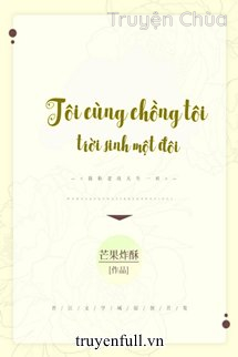 Tôi Cùng Chồng Tôi Trời Sinh Một Đôi