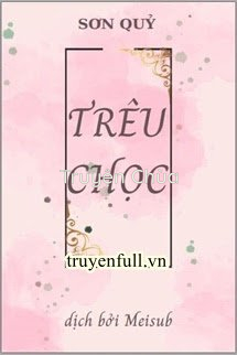 Trêu Chọc – Sơn Qủy