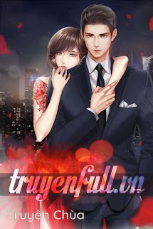 Trộm Cưới 99 Ngày: Chủ Tịch, Hãy Dè Dặt