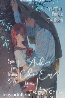 Trọng Sinh Chờ Em Lớn Lên