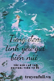 Từng Đem Tình Yêu Gửi Biển Núi